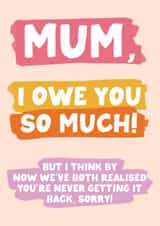 I Owe You Mum created by Oh, Laura