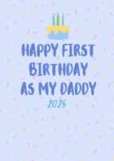 Happy first Birthday as my Daddy 2025 created by Parsy Designs