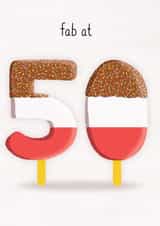 Fab at 50 - Cute 50th Birthday created by All The Best