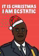 Raymond Holt - Captain Holt - Brooklyn 99 - It Is Christmas I am Ecstatic - Sarcastic - Christmas card created by Studio Doodles