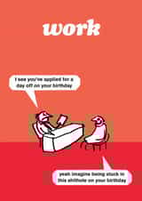 Funny Birthday Card - Work - Stuck In This Shithole On Your Birthday created by Modern Toss
