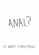 Rude - Cheeky - Naughty - Anal - Sex - PS Happy Christmas - Christmas Anal - Sex Position - Christmas Card created by Naughty Nice
