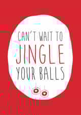 cant wait Christmas Card 39433 created by Dirty Girtie