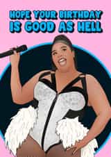 Lizzo good as hell birthday card created by Hey Huns It's Nicole