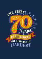 Funny 70th childhood age birthday card created by The Typecast Gallery