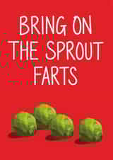 Bring On The Sprout Farts Christmas card created by Lazy Mice
