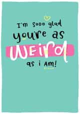 Weird Funny Humour Card 11067 created by Blue Kiwi Design