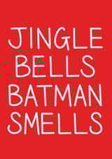 Jingle Bells Batman Smells Christmas Card created by Lazy Mice