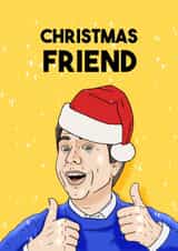 Jay - Iconic - Quote - The Inbetweeners - Thumbs Up - Christmas Friend - Friend - Mate - For Him - Funny - Christmas Card created by Pedges Houseboat