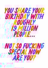 Not so special Birthday Card - Cheeky Humour created by The Marmalade Cat