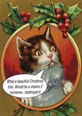 Funny Christmas Card - Cat - Tree Destroyer created by Pack a Punch Designs