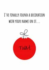 Rude Christmas Card - Decoration - Twat created by original fox designs