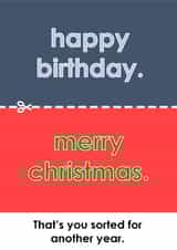 Cheeky - Another Year Sorted - Birthday - Merry Christmas - Lazy - Two in One - Christmas and Birthday Card created by madebyadam