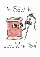 sewing adult Valentines Day Card 40316 created by The Pun Doodler