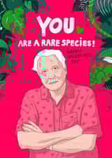 Funny Valentines Day Card - David Attenborough - You Are A Rare Species created by Kasia Cards