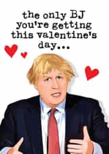 Rude Funny BJ Boris Johnson Valentine's Day Card created by Mrs Best Paper Co.
