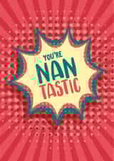 Nan…tastic card for Nan created by The Typecast Gallery