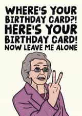 Cheeky Birthday Card - Doris From Gavin and Stacey - Where's Your Birthday Card? created by Studio Doodles