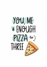 Enough pizza for three card created by Inky in the Wild