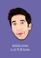 friends series ross Valentines Day Card 40193 created by Wayne Oliver