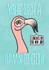 you're such a flamingogetter New Job Card 14406 created by Indecisive Illustrations