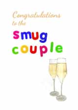 smug fridge magnets Wedding Card 16275 created by Smile Maker Cards