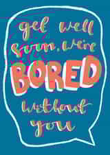 bored work Get Well Card 16255 created by Milly Iris