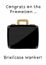 briefcase wanker Congratulations Card 15847 created by Helen Bicknell