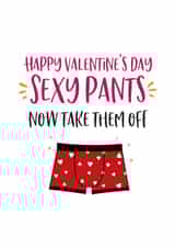 sexy pants Valentines Day Card 38191 created by Beehive Design
