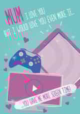 screen time even more Mothers Day Card 14922 created by Quitting Hollywood