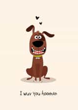 Wuv you hooman card created by Cloud 9 Design