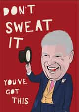prince andrew dont sweat Good Luck Card 16365 created by Left Hand Luke