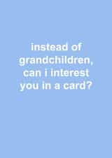 instead grandchidren Mothers Day Card 14410 created by Snarkologie