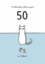 Funny Birthday Card - 50 - Cat - Little Birdy created by Reigning Cats . . . and dogs