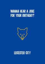 leicester city joke Birthday Card 11672 created by Rishi
