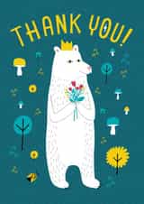 Cute Thank You Card - King or Queen Bear Holding Flowers created by Kay Wolfersperger