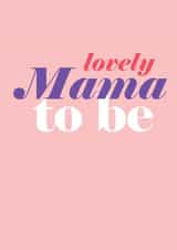 lovely mama Pregnancy Card 2852 created by Always Sparkle