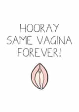 Same vagina forever - wedding/engagement created by TeHe Gifts