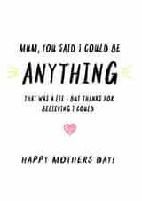 said anything Mothers Day Card 41418 created by Emily McDowall