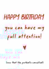 full attention Birthday Card 41664 created by SnailMail