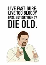 Don't live too fast The Office birthday card created by AliceandEmmaDesigns