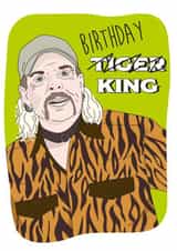 Tiger King Joe Exotic Birthday Card 40379 created by I Made A Card
