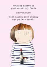 wine skinny Just because Card 17019 created by Rosie Made A Thing