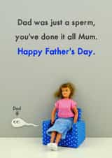 single mum sperm Father's Day Card 11560 created by Bold & Bright Cards