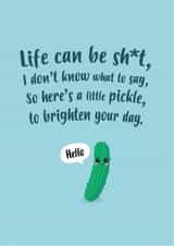 Here's a pickle to brighten your day created by Charli Tait Creative