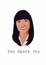 Marie Kondo Spark Joy Card 42025 created by Ginger Cow