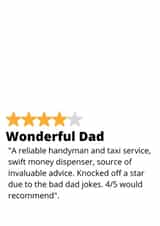 Funny Review Father's Day Card / Birthday Card - Dad - 4 Star Review - Wonderful Dad created by original fox designs