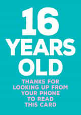 Cheeky Birthday Card - 16 - Teenager - Phone created by Paper Plane