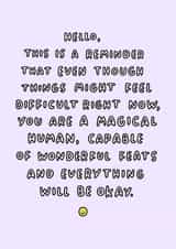 You're a magical human card created by Veronica Dearly