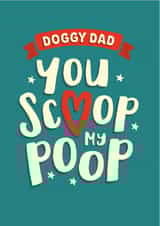 Funny Father's Day or Birthday card for a Doggy Dad created by The Typecast Gallery